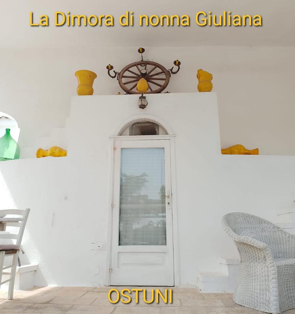 מלון אוסטוני La Dimora Di Nonna Giuliana מראה חיצוני תמונה